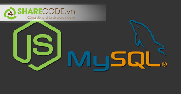 Kết nối MySQL với Node JS trên Cpanel, sharecode kết nối MySQL với Node JS trên Cpanel, hướng dẫn kết nối MySQL với Node JS