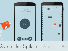Avoid the Spikes - Android Arcade Game