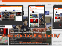 Full Website Tin Tức, Blog, Thời Sự với Đầy Đủ Chức Năng Và Giao Diện Cực Đẹp Responsive 100%