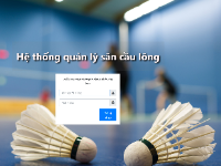 Hệ thống quản lý trung tâm cầu lông bằng PHP