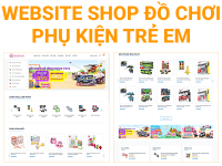 Share code website bán đồ chơi phụ kiện dụng cụ học tập trẻ em Source code đồ chơi lắp ráp phụ kiện balo học sinh hộp bút bút viết đồ chơi thủ công và các dụng cụ học tập đồ chơi cho bé