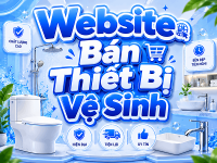 Share code website bán nội thất thiết bị vệ sinh phòng tắm nhà bếp Source code nội thất bồn cầu lavabo vòi nước vòi sen tắm bồn tắm showroom kinh doanh nội thất phòng tắm nhà bếp Full báo cáo