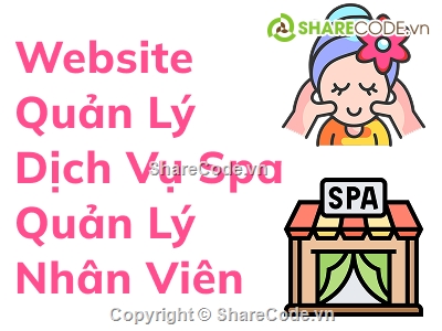code dịch vụ spa,web spa,đồ án web laravel react,source code spa,sharecode spa,website spa