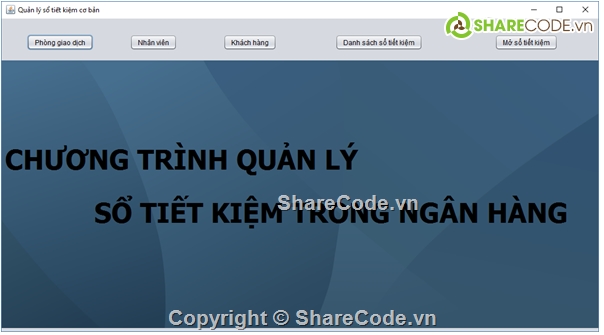 quản lý tiết kiệm,quản lý ngân hàng,quản lý sổ tiết kiệm,quản lý giao dịch