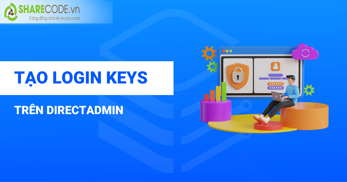 Login Keys, DirectAdmin, tài khoản VPS