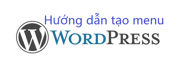 WordPress, MenuWordPress, HướngDẫnWordPress, SEO, TốiƯuSEO, SEOChoNgườiMới, TạoMenu, WebsiteTốiƯu