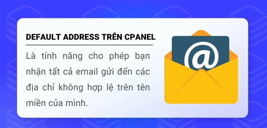 Hướng dẫn cấu hình Default Address trong cPanel để kiểm soát email tốt hơn Tin tức công nghệ, cPanel, Default Address
