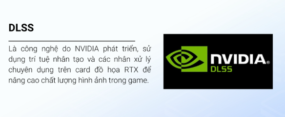 DLSS là gì? Tìm hiểu công nghệ AI giúp tăng FPS và nâng cao đồ họa RTX DLSS, NVIDIA, RTX