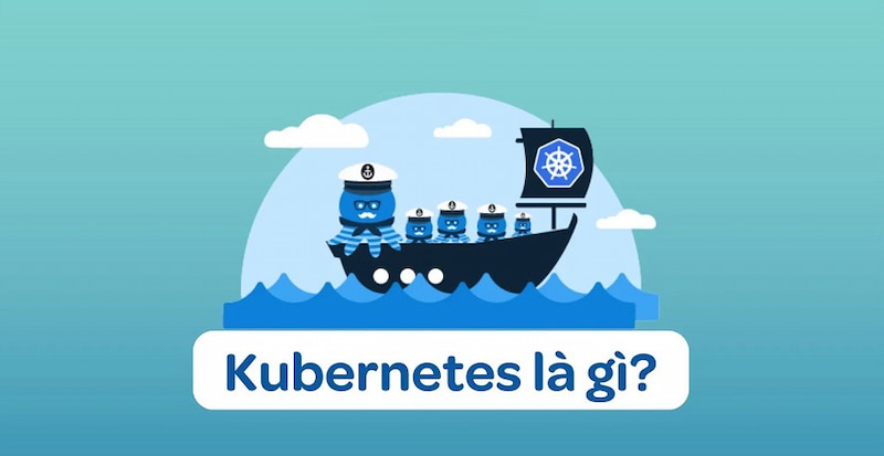 So sánh Kubernetes (K8S) và Docker chi tiết từ A - Z so sánh, Kubernetes, Docker, Chia sẻ kiến thức, Kiến thức